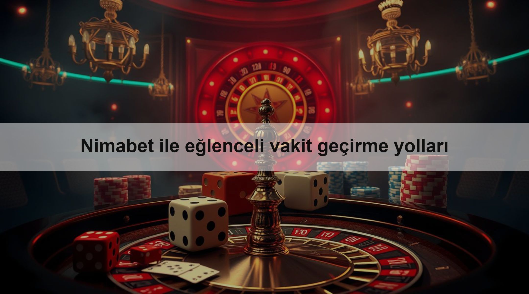 Nimabet ile eğlenceli vakit geçirme yolları 1 Nimabet ile eğlenceli vakit geçirme yolları