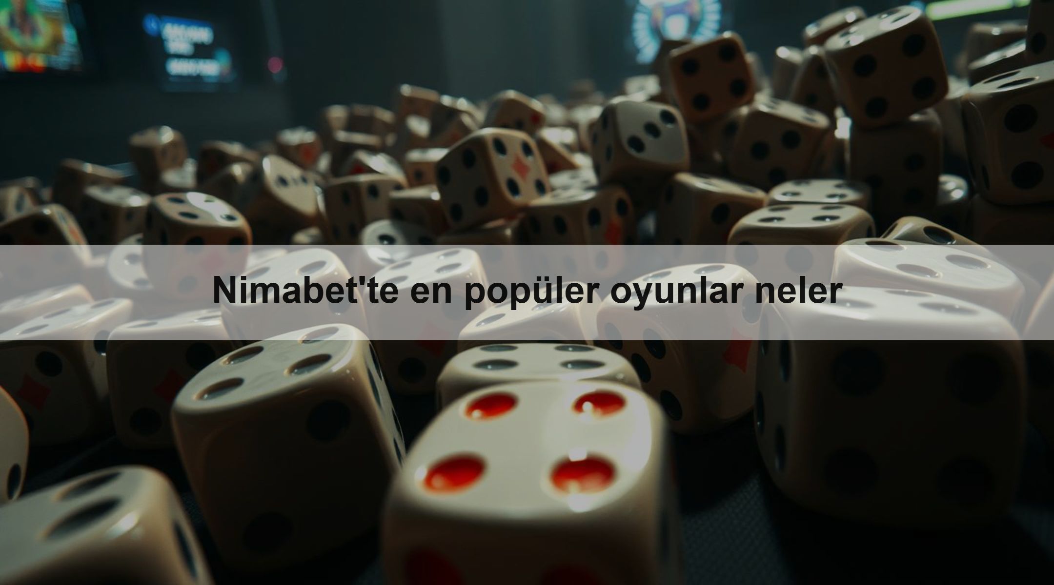 Nimabet'te en popüler oyunlar neler 1 Nimabet'te en popüler oyunlar neler