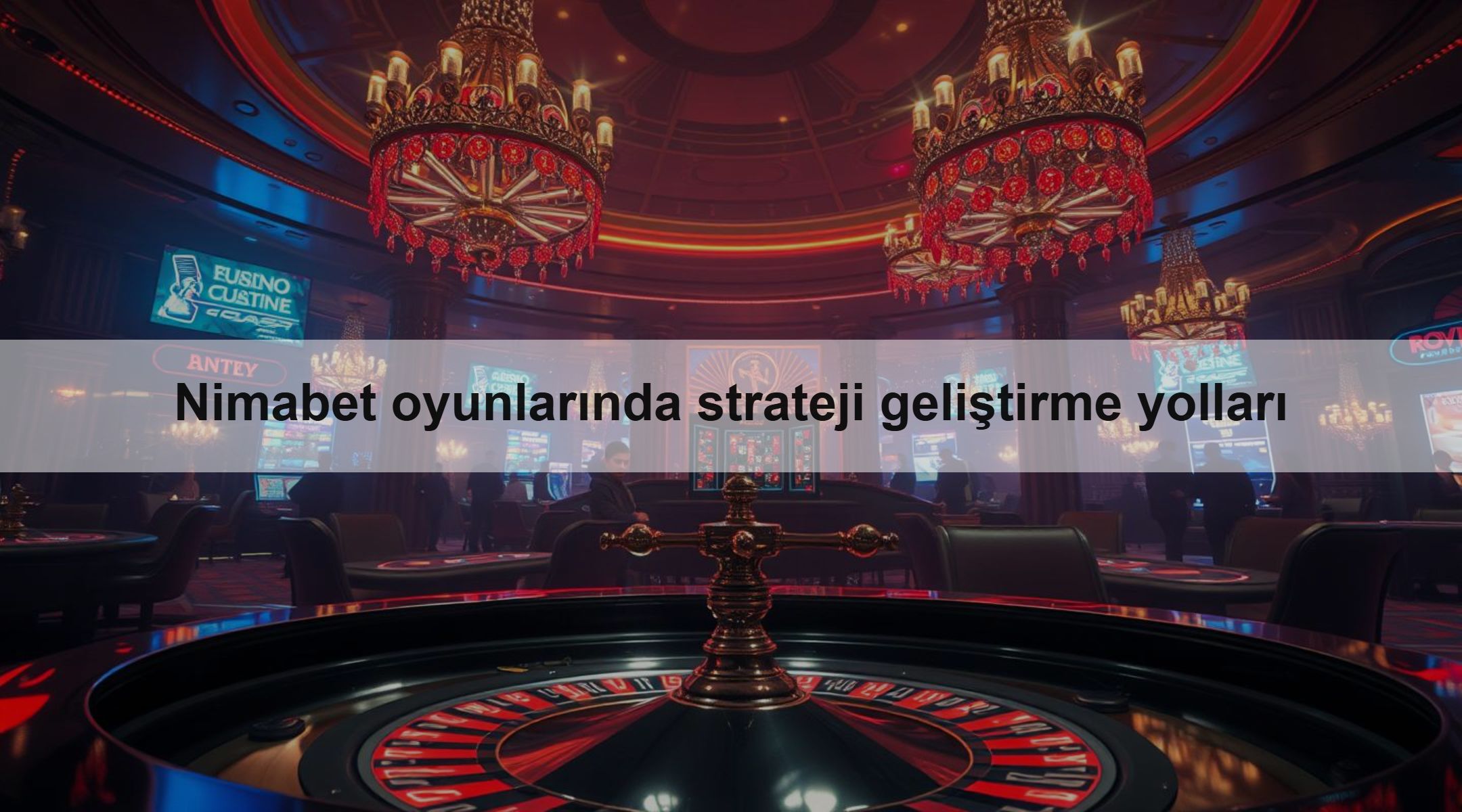 Nimabet oyunlarında strateji geliştirme yolları 1 Nimabet oyunlarında strateji geliştirme yolları