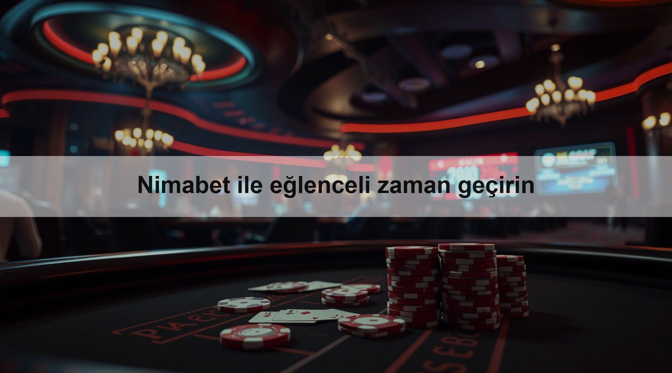 Nimabet ile eğlenceli zaman geçirin